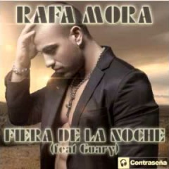 RAFA MORA - Fiera De La Noche  Feat Guary