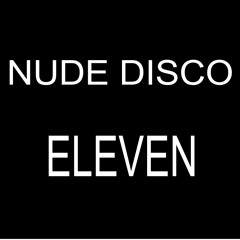 Nude Disco 11 Mixtape **Free Download**