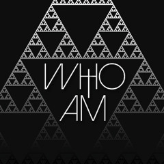 Who I Am