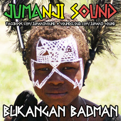 Jumanji Sound - Bukangan Badman [FREE DOWNLOAD]