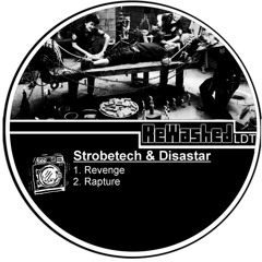 Strobetech & Disastar - Rapture (Original Mix)[Rewashed ldt] Preview