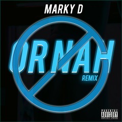 OR NAH Remix ( dontworryillsayit)