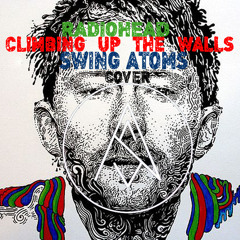 Radiohead - Climbing up the walls (Swing Atoms Cover) Feat. Juan Moreno