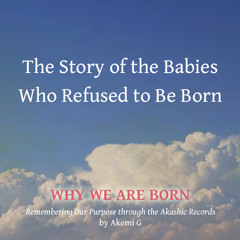 The Story Of The Babies Who Refused To Be Born
