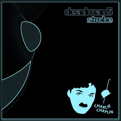 Deadmau5 - Strobe (Chaplin Vocal)