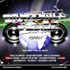 Maurice Cooper -Gal A Follow Me -Dancehall Empire Riddim-Producer Dj Mastermix for Rocsolid Record