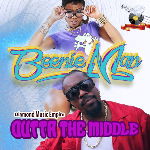 Beenie Man - Outta The Middle [Diamond Music Empire | Zojak World Wide 2014]