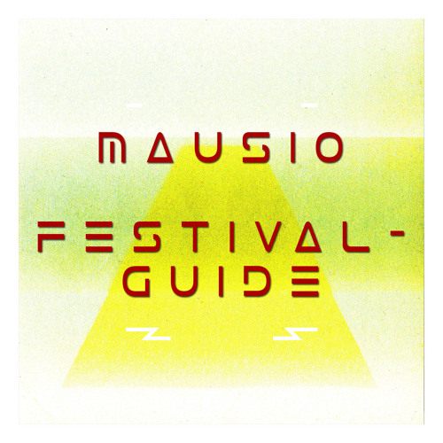 mausio - Festivalguide (Original Mix) [FREE DOWNLOAD]