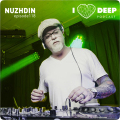 Alexander Nuzhdin - i love deep podcast episode 118