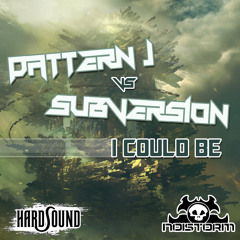 Noistorm95 Pattern J Vs Subversion I Could Be (bad quality)