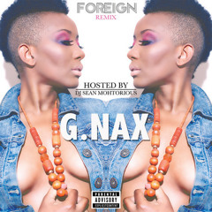 Trey Songz - "Foreign" (G.NAX Remix)