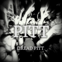 Dread Pitt - Pitt / Trap Sounds Exclusive
