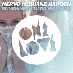 NERVO ft DUANE HARDEN - SUNSHINE THRU RAIN CLOUDS (GENERIK & NICKY NIGHT TIME REMIX)