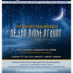 The Virtues and Rulings of The Night Prayer by Shaykh Abu 'Umar Usaamah al-'Utaybi