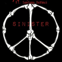 Sinister Ft. Santana DaVinci (Prod. by DjCreecha)