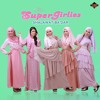 Download lagu Super Girlies - Shalawat Ba'dar Lengkap 