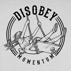 Disobey - Momentum