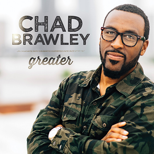 Chad Brawley - Greater (Radio Edit)