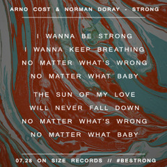Arno Cost & Norman Doray - Strong (Played by Pete Tong @  BBCR1)