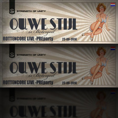 Rottencore (LIVE - PreParty) @ Ouwe Stijl Is Botergeil - Holland