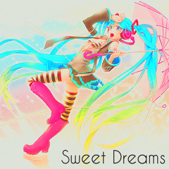Nightcore - Sweet Dreams ❤[Free Download]❤