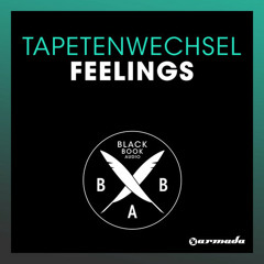Tapetenwechsel - Feelings [Black Book Audio]