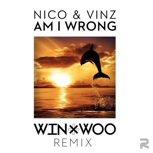 Stream Nico & Vinz - Am I Wrong (Win & Woo Remix) | [FREE] by TRACK OF THE  DAY | Listen online for free on SoundCloud