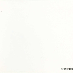SEREBRO - GREY (SONG # 1)