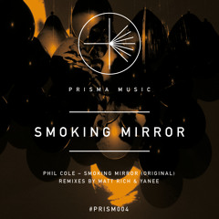 Phil Cole - Smoking Mirror (Original Mix) preview