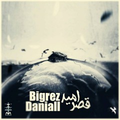 BigRez ft Daniall (Ghasre Omid)