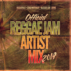 Reggae Jam 2014 - Official Artist Mix [Blessed Love Sound | Sensi Movement 2014]