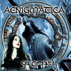 Aenigmatica - Sea Of Faith