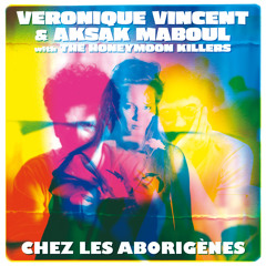 Véronique Vincent & Aksak Maboul - "Chez Les Aborigènes (Easy & C.O.U. Remix)"