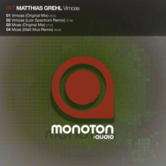MNTN017 - Matthias Grehl - Vimoas (Original Mix)