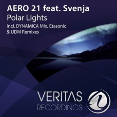 Aero 21 feat. Svenja - Polar Lights (Etasonic Remix)low quality preview [set rip]