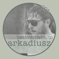 beatverliebt. in arkadiusz. | 005