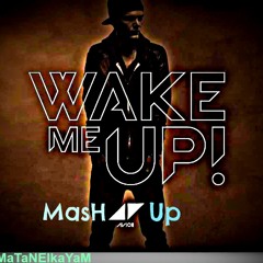 Avicii Wake Me Up (Katt Niall) MaSHuP DjMaTaNElkaYaM