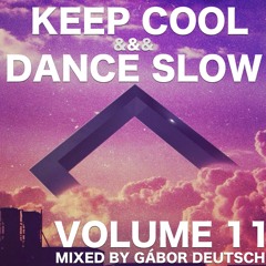 Keep Cool & Dance Slow vol.11