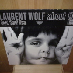 Laurent Wolf - About that (Dub Mix)