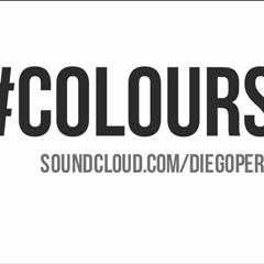 Diego - Colours EP (3 tracks)
