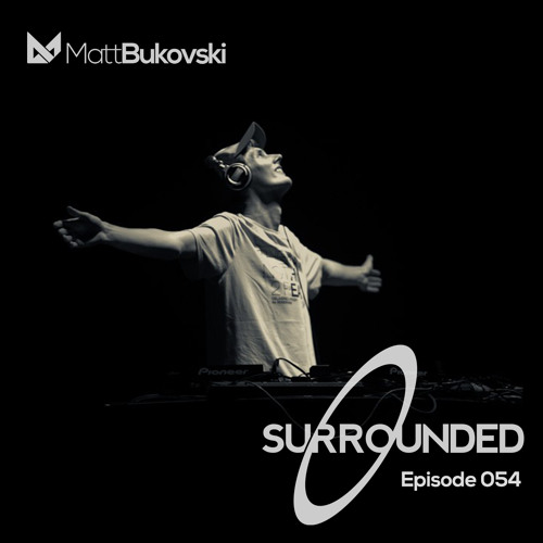Matt Bukovski - Surrounded 054 (25-07-2014)