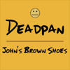 deadpan-johns-brown-shoes