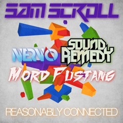 Reasonably Connected (Mord Fustang x Sound Remedy x Nervo)