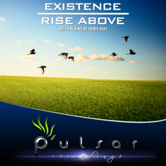 Existence - Rise Above (Original Mix)