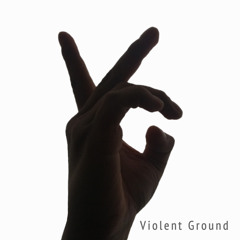 RAP - Violent Ground (Clean)