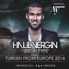 Halil Vergin Eyes - Turkish From Europe 2014 Summer Edition *FREE DOWNLOAD*