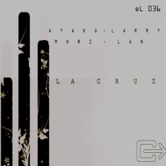 Ayako Mori & Larry Lan -La Cruz-