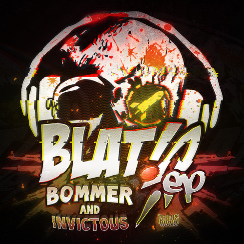 Bommer & Invictous - Blat! [Prime Audio] OUT NOW!