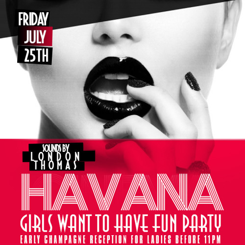 Stream Power 96.1 Radio Ad. Girls have fun Party Friday July 25 Havana Club  by havana-clubatl | Listen online for free on SoundCloud