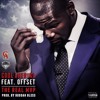 Real MVP Ft. Offset(Migos)